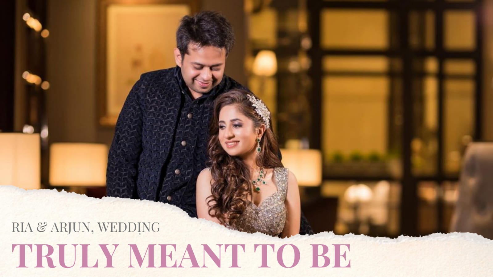 Riaah & Arjun Truly Meant To Be  | Israni Photography Films