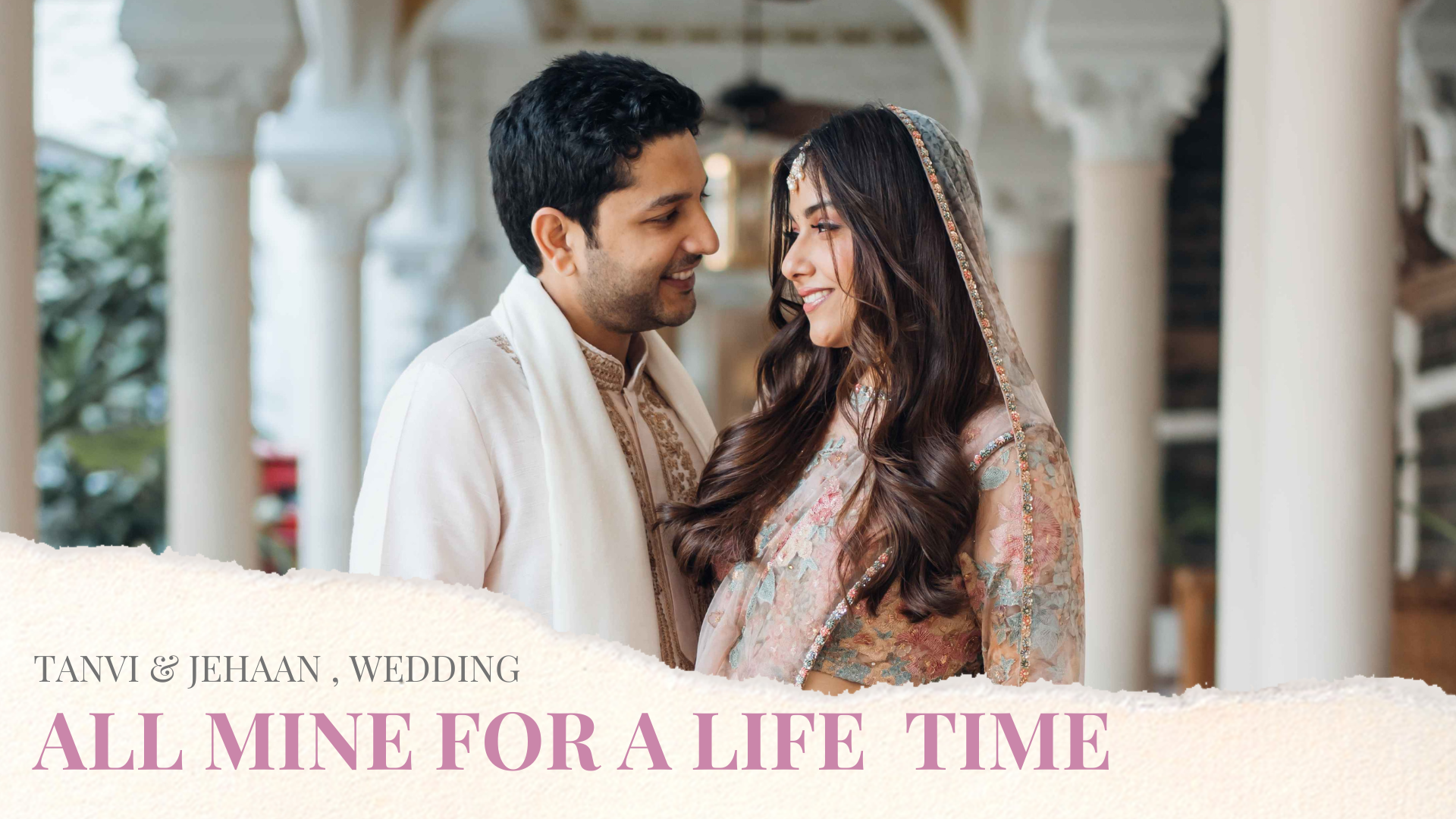 Tanvi & Jehaan  All Mine, For A Lifetime | Israni Photography Films